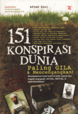 151 Konspirasi Dunia Paling Gila & Mencengangkan
